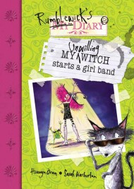 Rumblewick’s Diary: My Unwilling Witch Starts a Girl Band