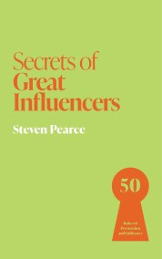 Secrets of Great Influencers